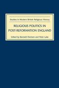 Fincham / Lake |  Religious Politics in Post-Reformation England | eBook | Sack Fachmedien