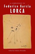 Bonaddio |  A Companion to Federico García Lorca | eBook | Sack Fachmedien