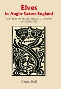 Hall |  Elves in Anglo-Saxon England | eBook | Sack Fachmedien