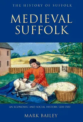 Bailey |  Medieval Suffolk: An Economic and Social History, 1200-1500 | eBook | Sack Fachmedien