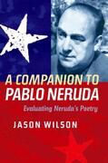 Wilson |  A Companion to Pablo Neruda | eBook | Sack Fachmedien