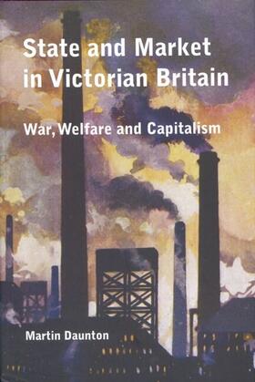 Daunton | State and Market in Victorian Britain | E-Book | sack.de