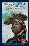Daley / Englert |  Women's Land Rights and Privatization in Eastern Africa | eBook | Sack Fachmedien