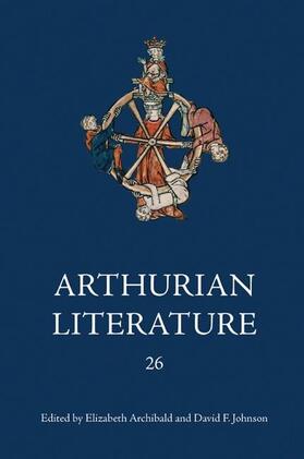 Archibald / Johnson |  Arthurian Literature XXVI | eBook | Sack Fachmedien