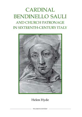 Hyde | Cardinal Bendinello Sauli and Church Patronage in Sixteenth-Century Italy | E-Book | www.sack.de