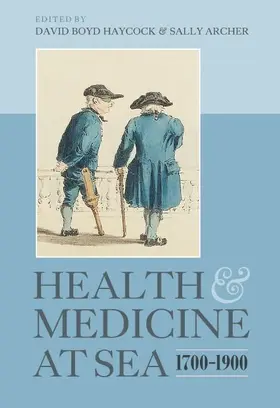 Haycock / Archer | Health and Medicine at Sea, 1700-1900 | E-Book | www.sack.de