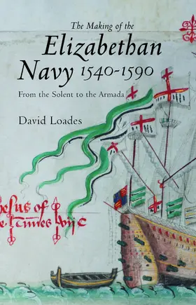 Loades | The Making of the Elizabethan Navy 1540-1590 | E-Book | sack.de