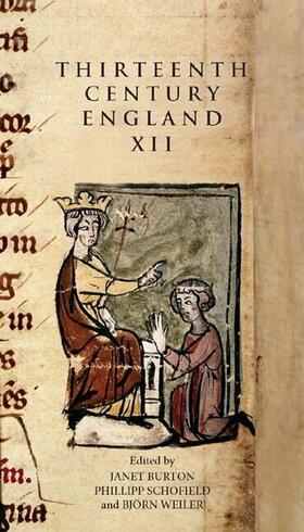 Burton / Schofield / Weiler |  Thirteenth Century England XII | eBook | Sack Fachmedien