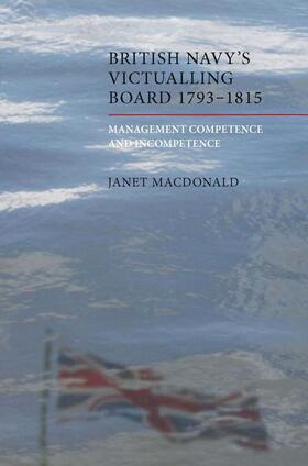 Macdonald | The British Navy's Victualling Board, 1793-1815 | E-Book | sack.de