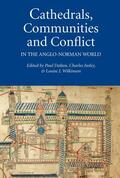 Dalton / Insley / Wilkinson |  Cathedrals, Communities and Conflict in the Anglo-Norman World | eBook | Sack Fachmedien