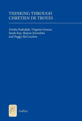 Stahuljak / Kay / McCracken |  Thinking Through Chrétien de Troyes | eBook | Sack Fachmedien