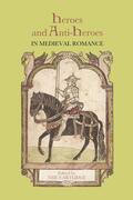 Cartlidge |  Heroes and Anti-Heroes in Medieval Romance | eBook | Sack Fachmedien