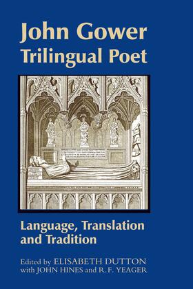 Dutton | John Gower, Trilingual Poet | E-Book | sack.de