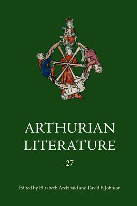 Archibald / Johnson |  Arthurian Literature XXVII | eBook | Sack Fachmedien