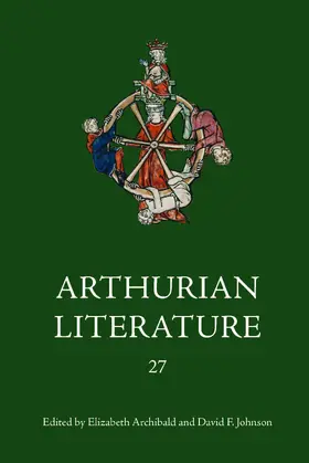 Archibald / Johnson |  Arthurian Literature XXVII | eBook | Sack Fachmedien