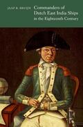 Bruijn |  Commanders of Dutch East India Ships in the Eighteenth Century | eBook | Sack Fachmedien