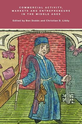 Dodds / Liddy | Commercial Activity, Markets and Entrepreneurs in the Middle Ages | E-Book | sack.de
