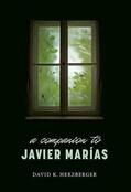 Herzberger |  A Companion to Javier Marías | eBook | Sack Fachmedien