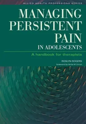 Rogers / Banks |  Managing Persistent Pain in Adolescents | Buch |  Sack Fachmedien