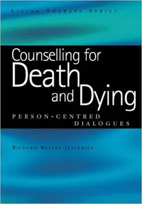 Bryant-Jefferies |  Counselling for Death and Dying | Buch |  Sack Fachmedien