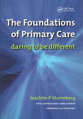 Sturmberg / Dearman | The Foundations of Primary Care | Buch | 978-1-84619-081-0 | sack.de