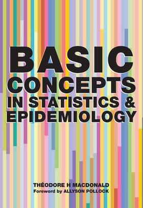 MacDonald / Gray | Basic Concepts in Statistics and Epidemiology | Buch | 978-1-84619-124-4 | sack.de