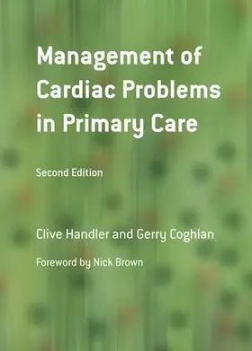 Handler / Coghlan |  Management of Cardiac Problems in Primary Care | Buch |  Sack Fachmedien