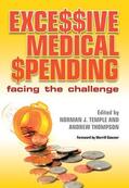 Temple / Thompson / Khan |  Excessive Medical Spending | Buch |  Sack Fachmedien