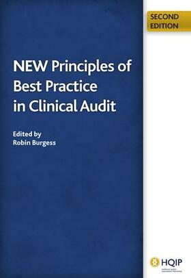 Moorhead / Burgess |  New Principles of Best Practice in Clinical Audit | Buch |  Sack Fachmedien