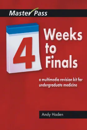 Haden / Wall | Four Weeks to Finals | Buch | 978-1-84619-325-5 | sack.de