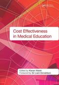 Walsh |  Cost Effectiveness in Medical Education | Buch |  Sack Fachmedien