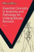 Lai |  Essential Concepts in Anatomy and Pathology for Undergraduate Revision | Buch |  Sack Fachmedien