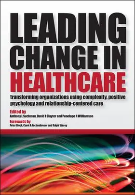 Suchman / Sluyter / Williamson |  Leading Change in Healthcare | Buch |  Sack Fachmedien