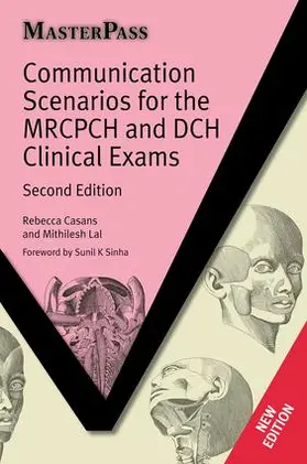 Casans / Lal |  Communication Scenarios for the MRCPCH and DCH Clinical Exams | Buch |  Sack Fachmedien
