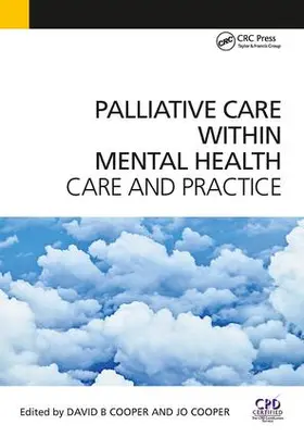 Cooper |  Palliative Care Within Mental Health | Buch |  Sack Fachmedien
