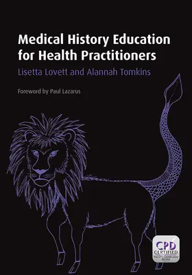 Tomkins / Lovett |  Medical History Education for Health Practitioners | Buch |  Sack Fachmedien