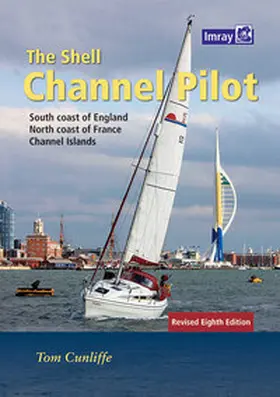 Tom Cunliffe |  The Shell Channel Pilot | Buch |  Sack Fachmedien