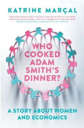 Marcal |  Who Cooked Adam Smith's Dinner? | Buch |  Sack Fachmedien