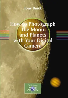 Buick |  How to Photograph the Moon and Planets with Your Digital Camera | eBook | Sack Fachmedien