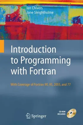 Chivers / Sleightholme |  Introduction to Programming with Fortran | eBook | Sack Fachmedien