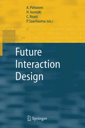 Pirhonen / Isomäki / Roast | Future Interaction Design | E-Book | sack.de