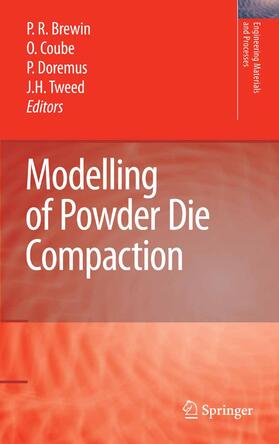Brewin / Coube / Doremus | Modelling of Powder Die Compaction | E-Book | sack.de