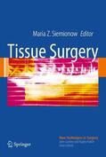 Siemionow |  Tissue Surgery | eBook | Sack Fachmedien