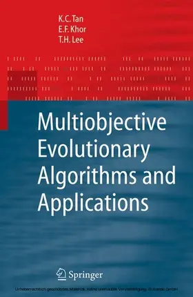 Tan / Khor / Lee |  Multiobjective Evolutionary Algorithms and Applications | eBook | Sack Fachmedien