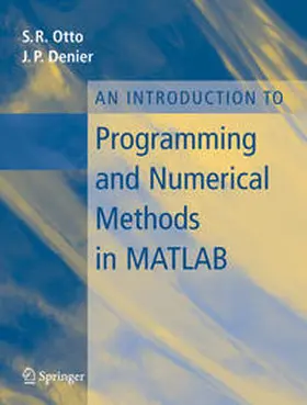 Otto / Denier | An Introduction to Programming and Numerical Methods in MATLAB | E-Book | www.sack.de