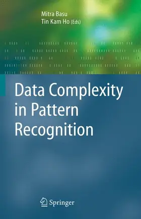 Basu / Ho |  Data Complexity in Pattern Recognition | Buch |  Sack Fachmedien