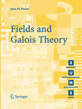 Howie | Fields and Galois Theory | E-Book | sack.de