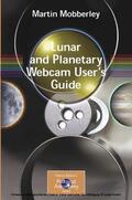 Mobberley |  Lunar and Planetary Webcam User's Guide | eBook | Sack Fachmedien