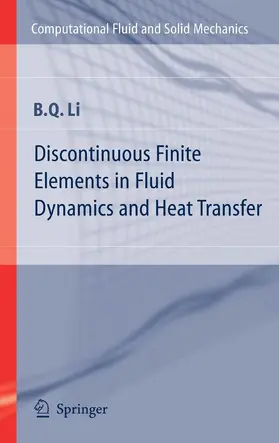 Li |  Discontinuous Finite Elements in Fluid Dynamics and Heat Transfer | eBook | Sack Fachmedien