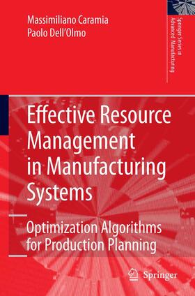 Caramia / Dell'Olmo | Effective Resource Management in Manufacturing Systems | E-Book | sack.de